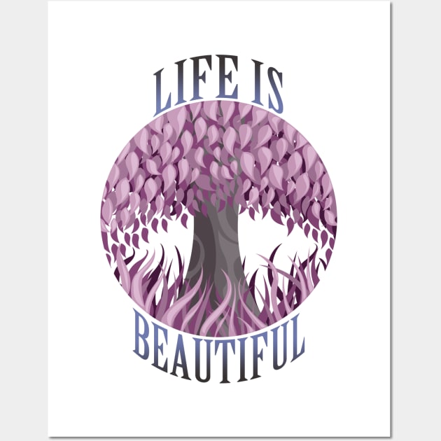 Life is beautiful Wall Art by Velvet